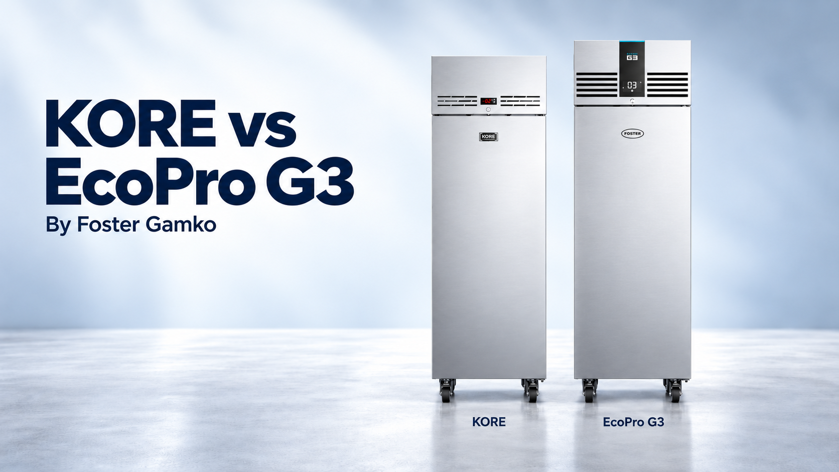 Foster KORE vs EcoPro G3, Which Range Suits Your Kitchen? 